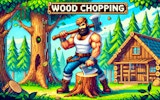 Wood Chopping - Lumberjack Tree Chopper Game